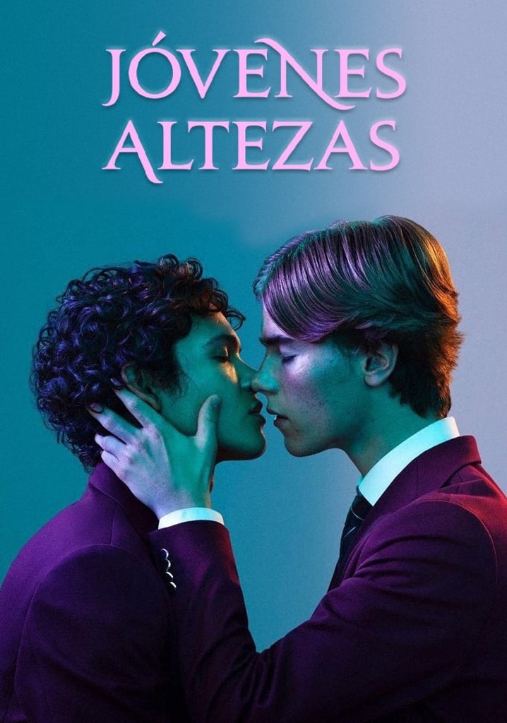 Jóvenes Altezas Temporada 1 Ver Todos Los Episodios Online 7757